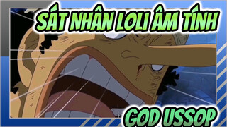 Sát Nhân Loli Âm Tính! God Ussop!