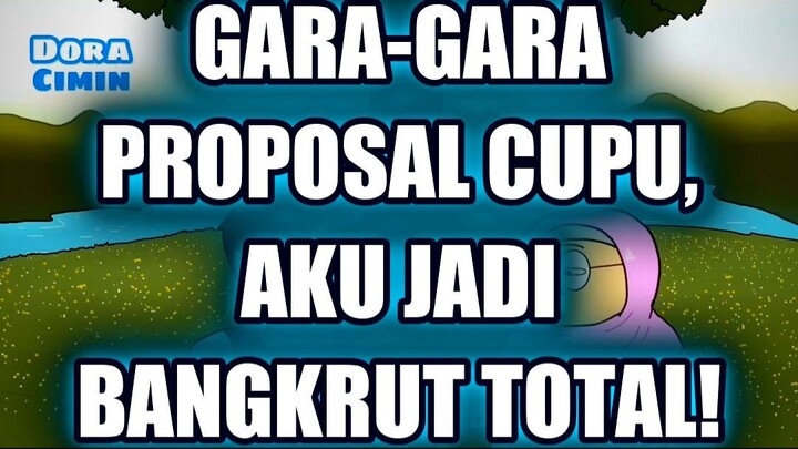 🤯 GARA-GARA PROPOSAL CUPU, AKU JADI BANGKRUT TOTAL!