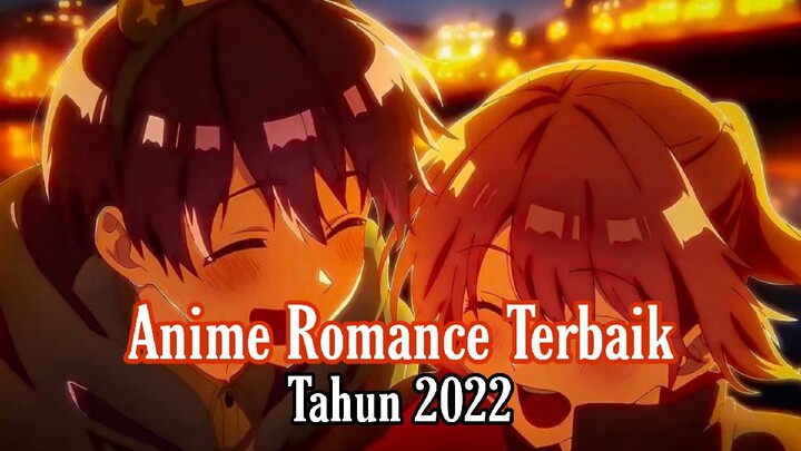 Anime Romance Terbaik Tahun 2022 Versi Giyu 21 Part 1
