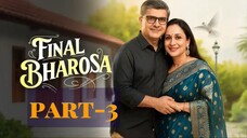 final bharosa part 3