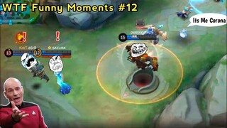 WTF Funny Moments Episode #12 | Mobile Legends WTF