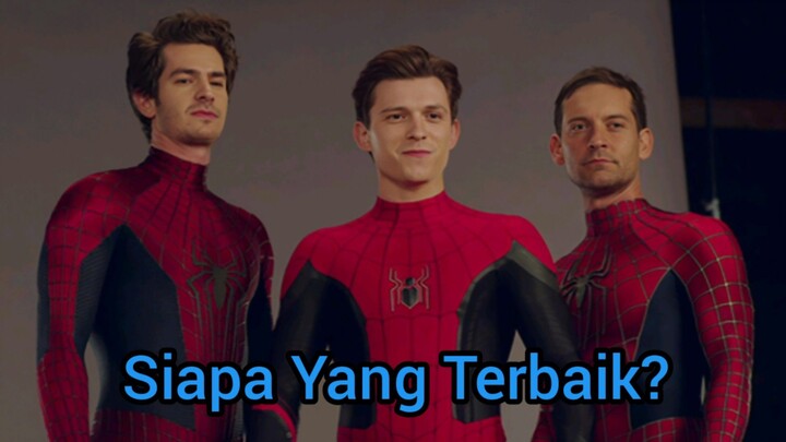 Siapa Spider-Man Terbaik?
