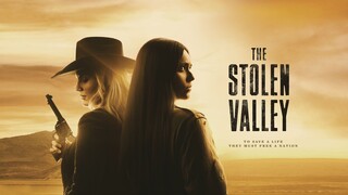 WATCH The Stolen Valley 2024 - Link In The Description