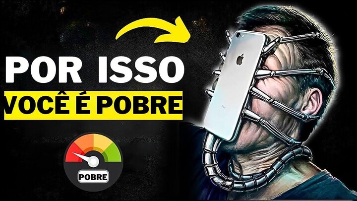 10 HÁBITOS TERRÍVEIS QUE EXPLICAM SUA POBREZA | “Hábitos que o afastam do dinheiro”