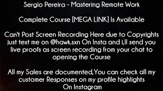 Sergio Pereira Course Mastering Remote Work download