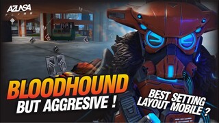【Apex Legends Mobile】BLOODHOUND BUT AGGRESIVE PLAY !