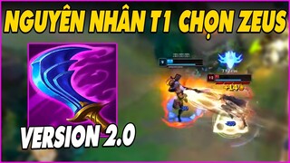 Nguyên nhân T1 chọn Zeus làm top chính, Đao tím được sửa lại - LMHT - LOL - Skin - Montage