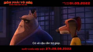 MÔN PHÁI VÕ MÈO: HUYỀN THOẠI MỘT CHÚ CHÓ | Trailer | Suất Chiếu Đặc Biệt: 27 & 28.08.2022