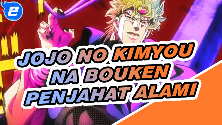 JoJo no Kimyou na Bouken| Penjahat Alami_2