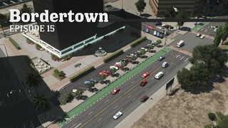 Bike Lanes - Cities Skylines: Bordertown - EP15 -