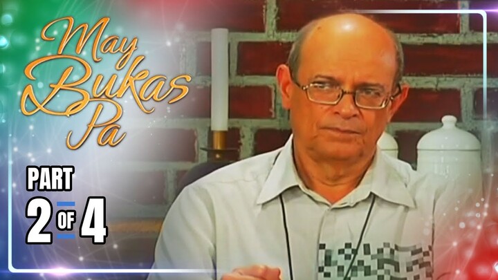 May Bukas Pa | Episode 44 (2/4) | June 18, 2024