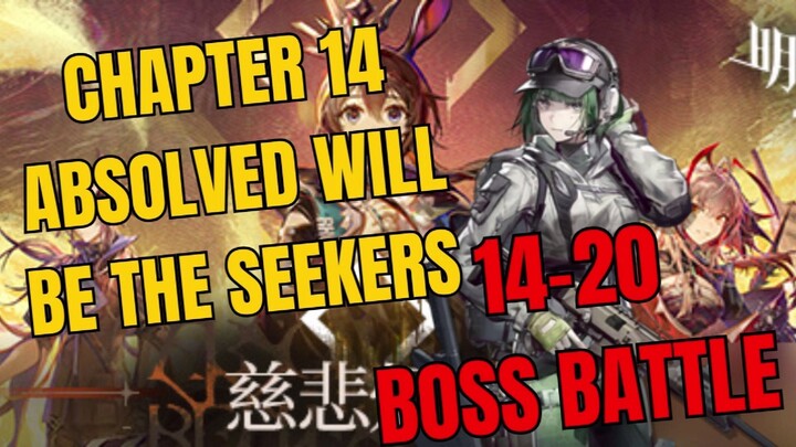 [14-20] Chapter 14 Absolved Will Be The Seekers