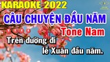 Câu Chuyện Đầu Năm Karaoke Tone Nam Nhạc Sống 2022 | Trọng Hiếu