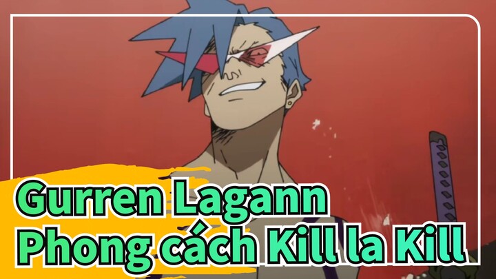 [Khám phá thế giới] Phong cách Kill la Kill