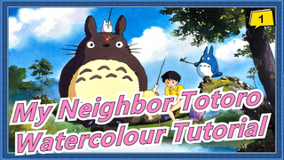 My Neighbor Totoro |Painting Totoro in water colours_A1