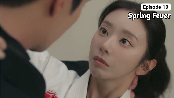 Spring Fever Ep 10 Bahasa Indonesia | Puncak Konflik