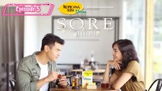 Sore–Istri Dari Masa Depan Episode 5 webseries persembahan dari Tropicana Slim Stevia.