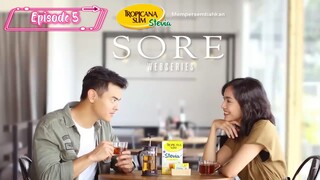 Sore–Istri Dari Masa Depan Episode 5 webseries persembahan dari Tropicana Slim Stevia.