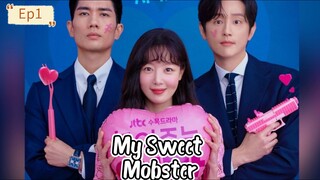 My Sweet Mobster ep1[subindo]