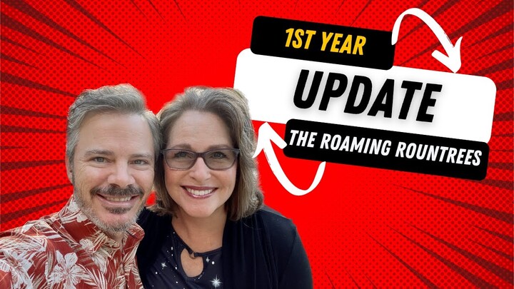 The Roaming Rountree's 365 Days of Nomadic Adventures: Year One Recap
