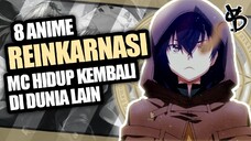 8 Rekomendasi Anime Reinkarnasi MC Hidup Lagi!