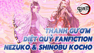 Nezuko & Shinobu Kocho Fanfiction | Thanh gươm diệt quỷ_1