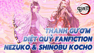 Nezuko & Shinobu Kocho Fanfiction | Thanh gươm diệt quỷ_1