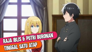 KETIKA RAJA IBLIS DAN PUTRI BURONAN TINGGAL SERUMAH | REKOMENDASI ANIME FANTASY ROMANCE BARU 2023