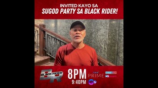 May imbitasyon si Hugo! Makinig ka! | Black Rider