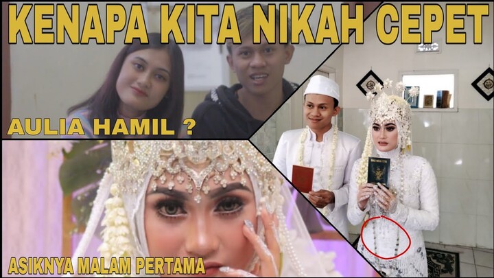 KENAPA KITA NIKAH CEPET, AULIA HAMIL ?