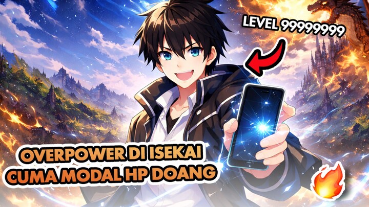 OVERPOWER DI ISEKAI CUMA MODAL HP🤯👹
