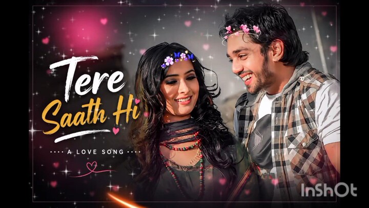 Tere Sath hi New love story songs Lo-fi song Hindi mein romantic song