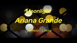Moonlight - Ariana Grande Karaoke Version