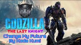 AMV Godzilla The Last Knight | Change My Future By Koda Kumi