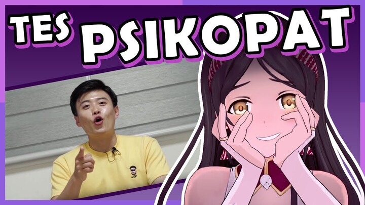 [Tes Psikopat] Jangan-Jangan Sebenarnya...? (Vtuber Indonesia/Episode 48)