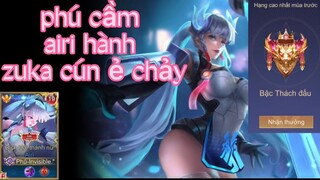 Phú Cầm Airi Tạo Áp Lực Cho Team Bạn Khók Thét...🕶🤏 #liênquânmobile #airi