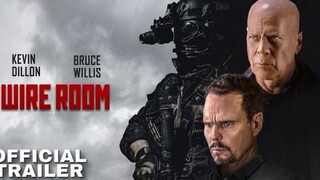 Wire Room 2022 (Action/Thriller)