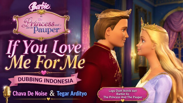 Barbie - If You Love Me For Me (Bahasa Indonesia Dub Version)