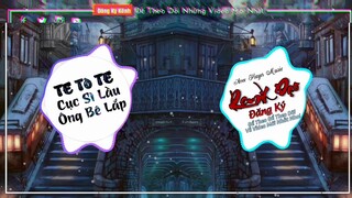 Te Tò Te + Cục Sì Lầu Ông Bê Lắp [Pump it up ] Remix - Mix by DJ TILO