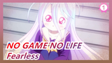 NO GAME NO LIFE Scene with Bgm Fearless_1