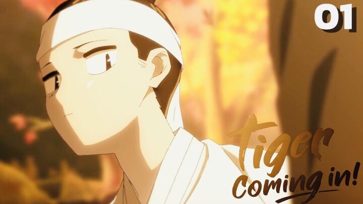 Tiger Coming In (ENG SUB) Episode 01