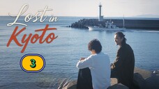 🇨🇳 EP.3 Lost in Kyoto (2025) ENG SUB