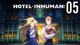 Hotel Inhumans Episode 5