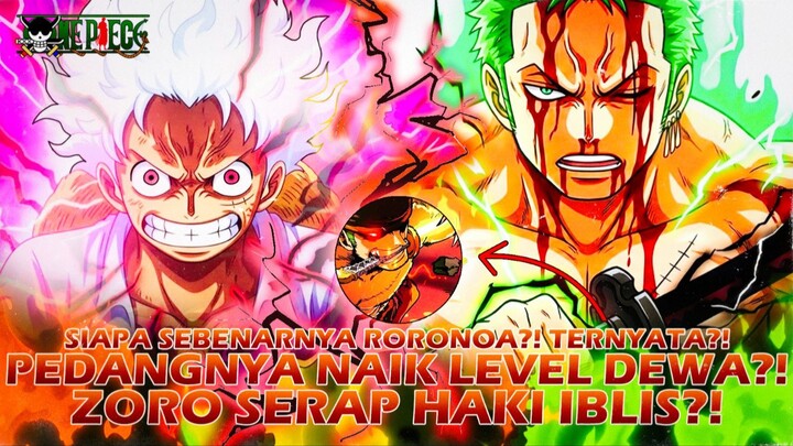 ONE PIECE 1172: ZORO NEKAT SERAP ENERGI IBLIS?! PEDANGNYA NAIK LEVEL DEWA?! SHANKS TAHU SEMUANYA?!