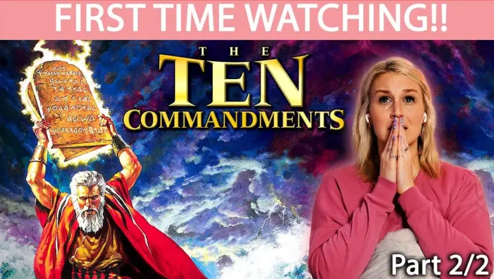 [2/2] THE TEN COMMANDMENTS (1956) | FIRST TIME WATCHING | MOVIE REACTION
