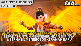 BERTEMU DENGAN CALON ISTRINYA SERTA BERHASIL MENGUASAI JALAN DAO !! - ALUR AGAINST THE GODS PART 18