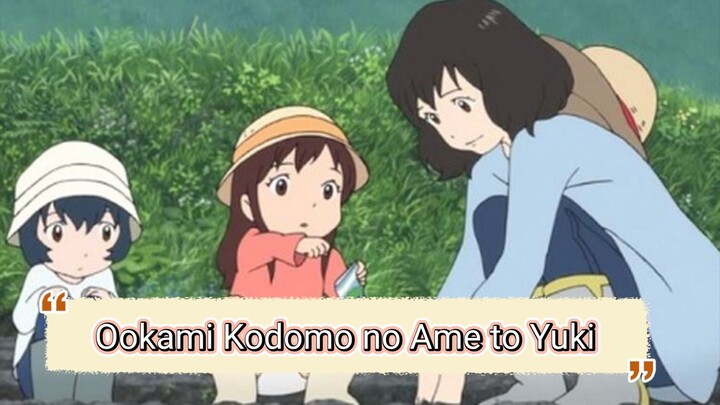 ANIME REVIEW || Ookami Kodomo no Ame to Yuki