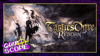 Tactics Ogre: Reborn [GAMEPLAY & IMPRESSIONS] - QuipScope
