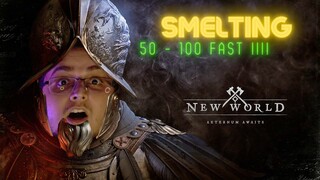 SMELTING SKILL | 50-100 FAST | NEW WORLD