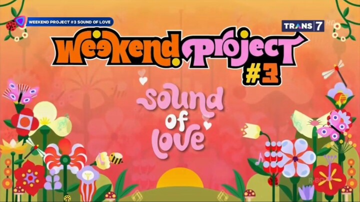 Weekend Project #3 Trans 7 | Minggu 26 Oktober 2025 Durasi Penuh (Tampa iklan 480p)